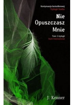 Nie opuszczasz mnie Tom 3