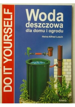 Woda deszczowa dla domu i ogrodu