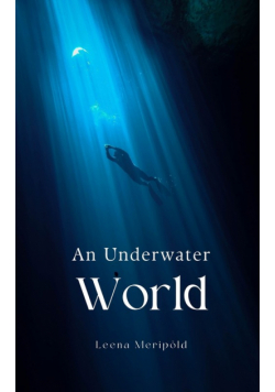 An Underwater World