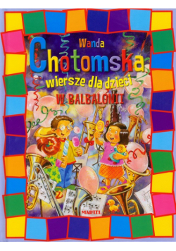W Balbalonii Wiersze dla dzieci
