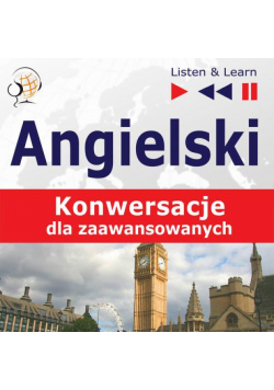 Angielski na mp3 "Konwersacje dla zaawansowanych"