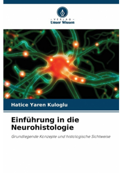Einführung in die Neurohistologie