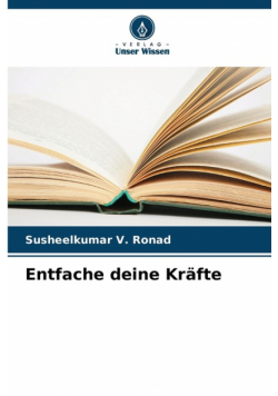 Entfache deine Kräfte