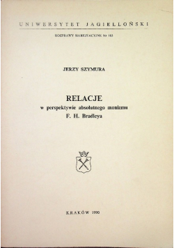 Relacje w perspektywie absolutnego monizmu F. H. Bradleya