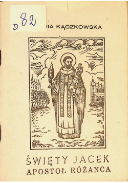 Święty Jacek apostoł różańca ok 1900 r.