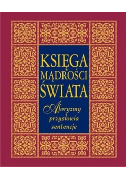 Księga mądrości Aforyzmy i przysłowia
