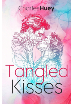 Tangled Kisses