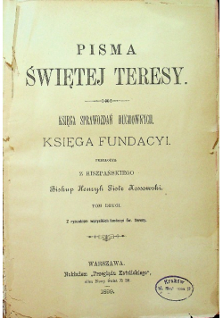 Pisma Świętej Teresy Tom II 1899 r.