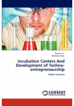 Incubation Centers and Development of Techno-Entrepreneurship
