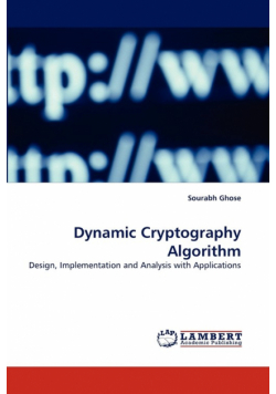 Dynamic Cryptography Algorithm