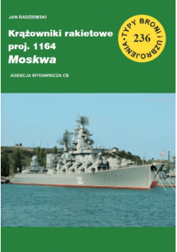 Krążownik rakietowy proj 1164 Moskwa / CB