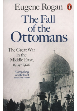 The Fall of the Ottomans