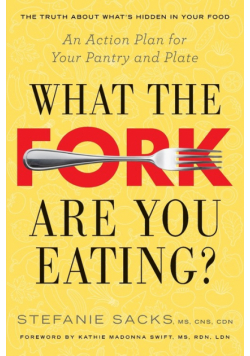 What the Fork Are You Eating?