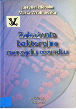 Zakażenie bakteryjne narządu wzroku