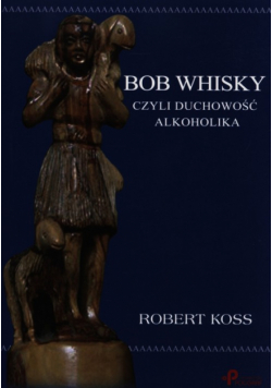 Koss Robert - Bob Whisky