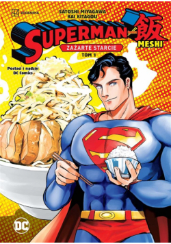 Zażarte starcie T.1 Superman kontra Meshi