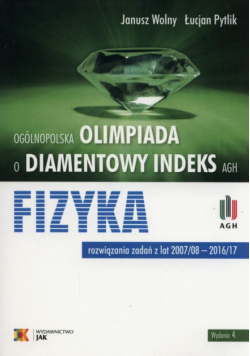 Ooólnopolska olimpiada o diamentowy indeks AGH Fizyka