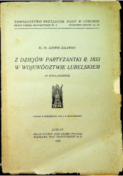 Z dziejów partyzantki r. 1833 w województwie lubelskim 1934 r.