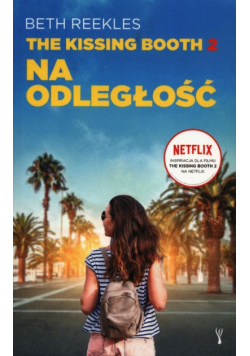 The Kissing Booth 2 Na odległość