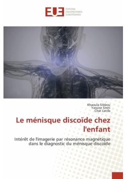 Le ménisque discoïde chez l'enfant