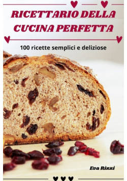 Ricettario Della Cucina Perfetta