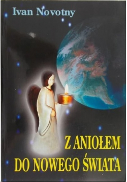Z Aniołem do Nowego Świata
