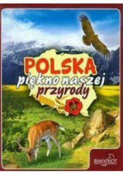 Polska piękno naszej przyrody