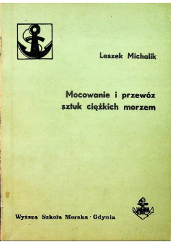 Mocowanie i przewóz sztuk ciężkich morzem
