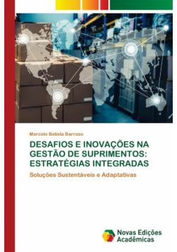 Desafios E Inovações Na Gestão De Suprimentos
