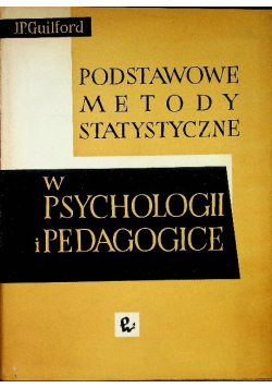 Podstawowe metody statystyczne w psychologii i pedagogice