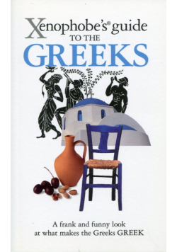 Xenophobe's Guide to the Greeks