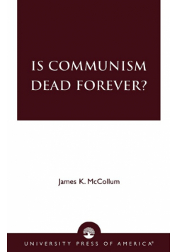 Is Communism Dead Forever?