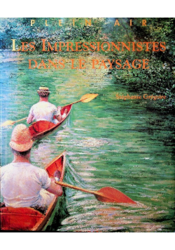 Les impressionnistes dans le paysage