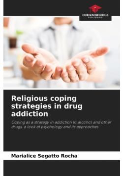 Religious coping strategies in drug addiction