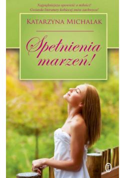Spełnienia marzeń!