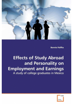 Effects of Study Abroad and Personality on  Employment and Earnings