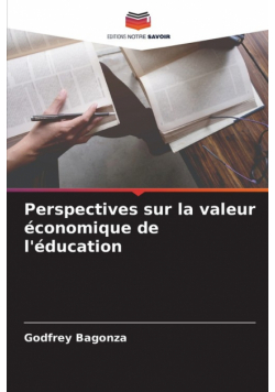 Perspectives sur la valeur économique de l'éducation