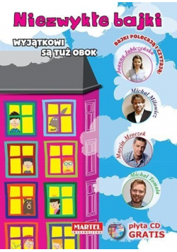 Niezwykłe bajki Wyjątkowi są tuż obok