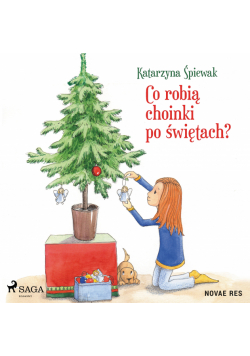 Co robią choinki po świętach?