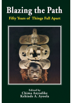 Blazing the Path. Fifty Years of Things Fall Apart
