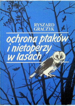 Ochrona ptaków i nietoperzy w lasach