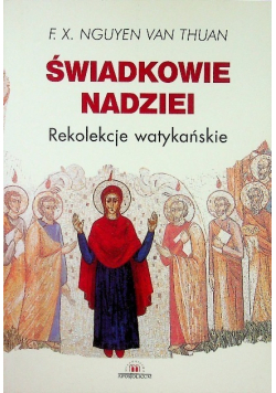 Świadkowie Nadziei Rekolekcje watykańskie