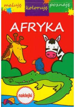Afryka Maluję koloruję poznaję