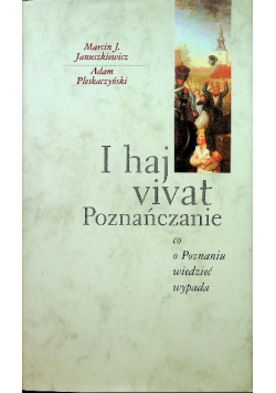 I haj vivat Poznańczanie