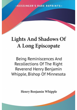 Lights And Shadows Of A Long Episcopate