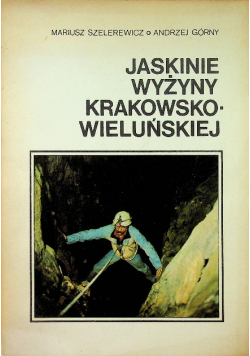 Jaskinie Wyżyny Krakowsko-Wieluńskiej