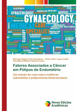 Fatores Associados a Câncer em Pólipos de Endométrio