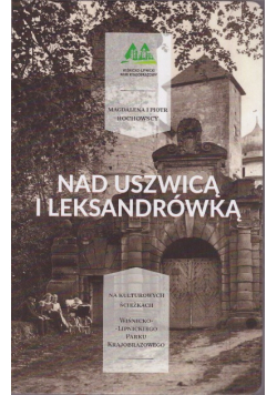 Nad Uszwicą i Leksandrówką