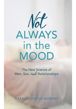 Not Always in the Mood
