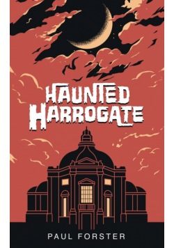 Haunted Harrogate